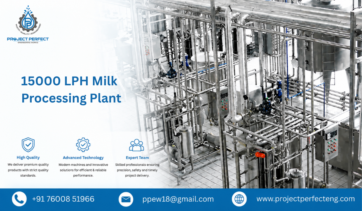 15000 LPH Milk Processing Plant